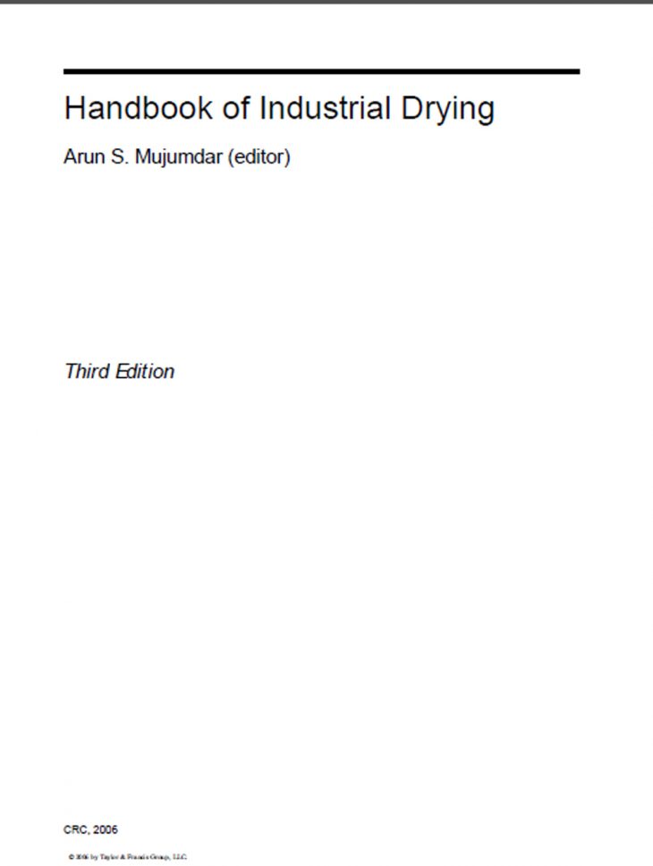 Handbook of Industrial Drying Arun S. Mujumdar (editor)